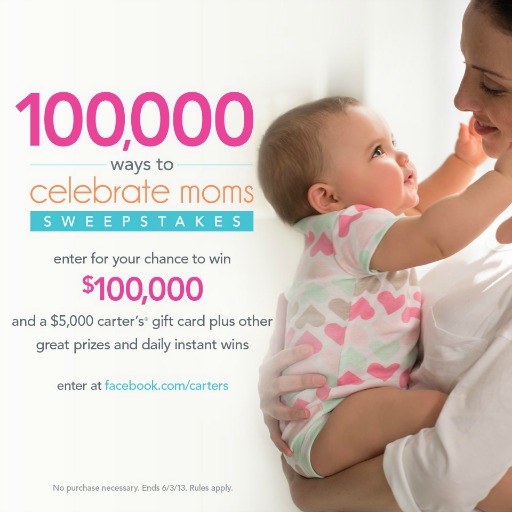 Carter’s “100,000 Ways to Celebrate Moms” Sweepstakes