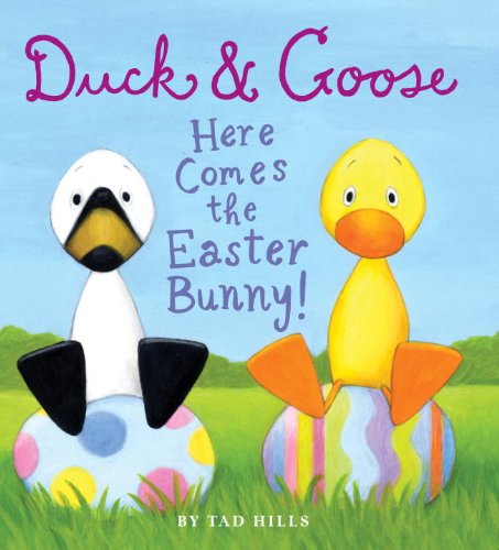 Duck & Goose, Here Comes the Easter Bunny!