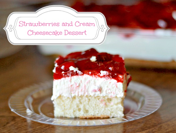 Strawberries and Cream Cheesecake Dessert Recipe