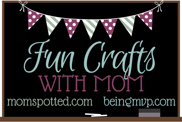 Fun Crafts With Mom  momspotted.com #funcraftswithmom