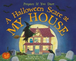 A Halloween Scare at My House by Eric James 