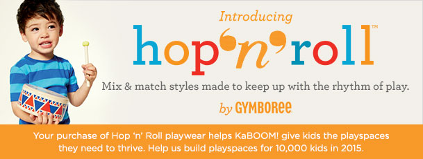 Hop 'N' Roll Your Way into Gymboree & Help KaBOOM! 