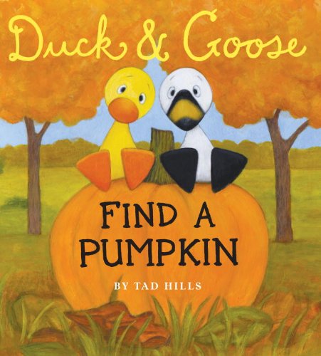 Duck & Goose, Find a Pumpkin (Oversized Board Book) Board book