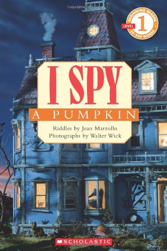 Scholastic Reader Level 1 I Spy A Pumpkin Paperback