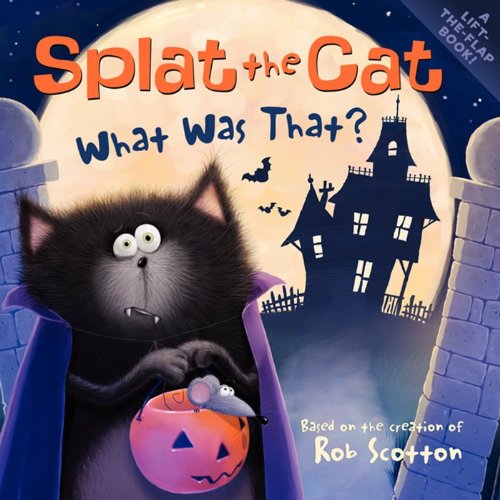 Splat the Cat What Was That Paperback