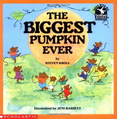 The Biggest Pumpkin Ever Paperback