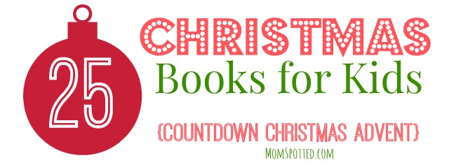 25 Days of Christmas Books for Kids {Countdown Christmas Advent} momspotted.com