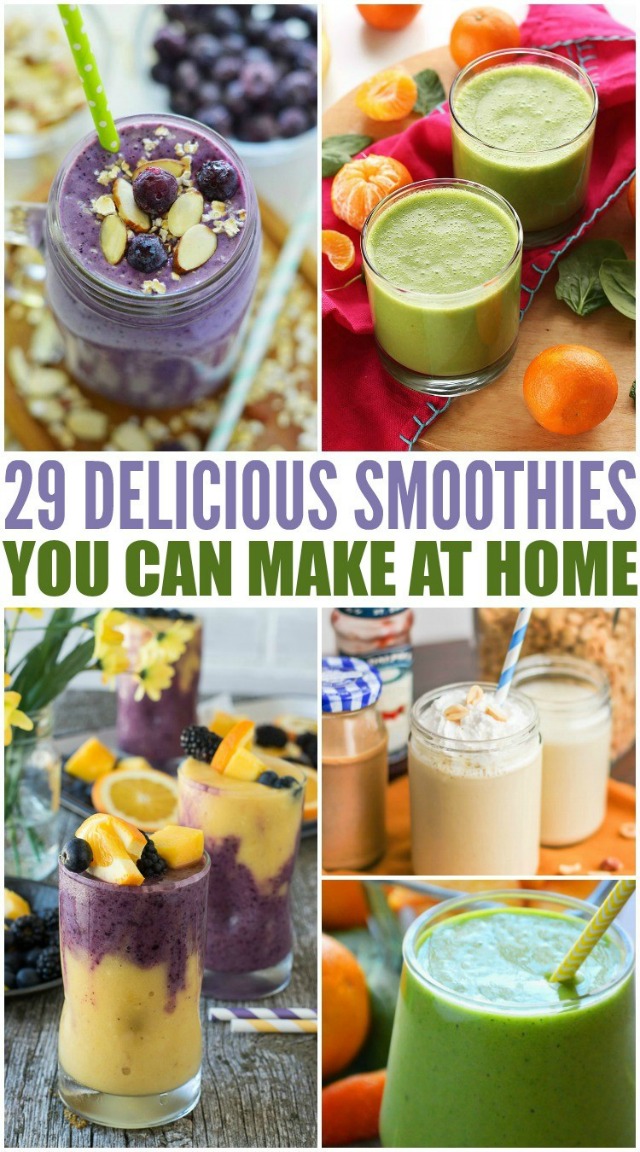 29 Delicious Smoothie Recipes You Can Make At Home